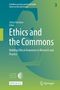 "Ethics and the Commons: Building Ethical Awareness in Research and Practice" von Stefan Partelow, herausgegeben von Springer., Buch