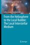 Titel: "From the Heliosphere to the Local Bubble: The Local Interstellar Medium". Hintergrund: Weltraumnebel., Buch
