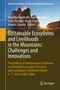 "Sustainable Ecosystems and Livelihoods in the Mountains: Challenges and Innovations." Berglandschaft im Sonnenlicht., Buch