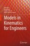 "Models in Kinematics for Engineers" steht auf einem rot-gelb gemusterten Hintergrund. Unten rechts ein Verlag-Logo., Buch