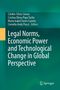 Buchtitel: "Legal Norms, Economic Power and Technological Change in Global Perspective". Herausgeber aufgeführt., Buch