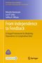 Titel: "From Independence to Feedback". Autoren: Niloofar Ramezani, Lori P. Selby, Jeffrey R. Wilson. Gelb-violettes Cover. Logos unten., Buch