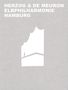 Gerhard Mack: Herzog & de Meuron Elbphilharmonie Hamburg, Buch