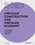 Felix Heisel: Building Better - Less - Different: Circular Construction and Circular Economy, Buch
