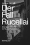 Günther Fischer: Der Fall Rucellai, Buch