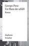 Titel: "Ein Mann der schläft" von Georges Perec. Unten: "diaphanes broschur". Schwarzer-weißes, minimalistisches Design., Buch