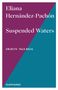„Eliana Hernández-Pachón, Suspended Waters, Objects Talk Back, DIAPHANES“, zweifarbiger Hintergrund mit diagonaler Trennung., Buch