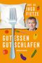 Ingo Fietze: Gut essen, gut schlafen, Buch