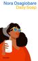 „Nora Osagiobare, Daily Soap“. Illustration: Frau mit Locken in Sonnenbrille, hält dampfende Tasse, trägt orangenes Shirt., Buch