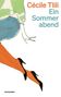 "Cécile Tlili Ein Sommerabend" in klarer Schrift. Illustration: Frau in grünem Oberteil, orange Strumpfhose, schwarze Absätze., Buch