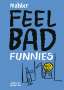 Nicolas Mahler: Feel Bad Funnies, Buch