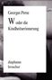 Georges Perec: W oder die Kindheitserinnerung, Buch, Buch