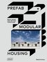 Sibylle Kramer: Prefab & Modular Housing, Buch