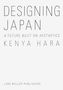 Kenya Hara: Designing Japan, Buch
