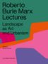 : Roberto Burle Marx Lectures, Buch