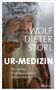Wolf-Dieter Storl: Ur-Medizin, Buch, Buch
