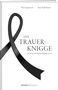 Buchtitel: "Der Trauerknigge". Autoren: Zita Langenstein, Anja Niederhauser. Großes schwarzes Band links., Buch