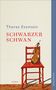 Theres Essmann: Schwarzer Schwan, Buch