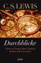 C. S. Lewis: Durchblicke, Buch, Buch