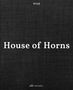 WOJR - House of Horns, Buch