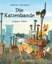 Catherine Metzmeyer: Die Katzenbande, Buch