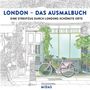 Siobhan Ferguson: LONDON - Das Ausmalbuch, Buch