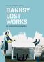 Will Ellsworth-Jones: BANKSY - Lost Works, Buch, Buch