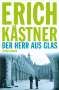Erich Kästner: Der Herr aus Glas, Buch