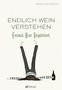 Madelyne Meyer: Endlich Wein verstehen, Buch, Buch