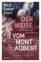 Wolf-Dieter Storl: Der Weise vom Mont Aubert, Buch