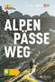 David Coulin: Wanderland Schweiz Alpenpässeweg, Buch