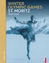 "WINTER OLYMPIC GAMES ST. MORITZ 1928/1948." Eine Eiskunstläuferin in Bewegung, umgeben von schneebedeckten Bergen., Buch