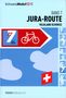 Veloland Schweiz Band 7 Jura-Route, Buch