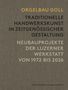 „ORGEBAU GOLL: Traditionelle Handwerkskunst in zeitgenössischer Gestaltung. Neubauprojekte von 1972 bis 2026.“ Grauer Hintergrund.