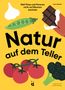 Lisa Voisard: Natur auf dem Teller, Buch