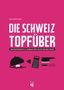 Alba Farnós Viñals: Die Schweiz topfüber, Buch