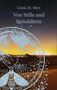 Linda M. Shey: Von Stille und Steinfaltern, Buch