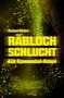 Bruno Heter: Räbloch Schlucht, Buch