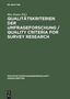 Qualitätskriterien der Umfrageforschung / Quality Criteria for Survey Research, Buch