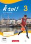 Catherine Jorißen: À toi! 03 Carnet d'activités mit Audios Online und eingelegtem Förderheft, Buch