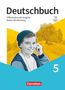 Deutschbuch - Sprach- und Lesebuch - 5. Schuljahr. Baden-Württemberg - Schulbuch mit digitalen Medien, Buch