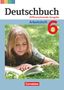 Friedrich Dick: Deutschbuch 6. Schuljahr. Arbeitsheft mit Lösungen, Buch