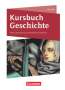 Joachim Biermann: Kursbuch Geschichte. Von der Antike bis zur Gegenwart - Berlin, Brandenburg, Mecklenburg-Vorpommern, Buch