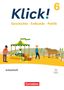 Christine Fink: Klick! 6. Schuljahr - Geschichte, Erdkunde, Politik - Fachhefte für alle Bundesländer - Ausgabe ab 2024 - Arbeitsheft mit digitalen Medien, Buch