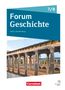 Andreas Schwerdtfeger: Forum Geschichte 7./8. Schuljahr - Gymnasium Berlin/Brandenburg - Neue Ausgabe ab 2025 - Schulbuch mit digtalen Medien, Buch