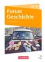 Andreas Schwerdtfeger: Forum Geschichte 9./10. Schuljahr - Neue Ausgabe - Gymnasium Berlin/Brandenburg - Ausgabe ab 2025 - Schulbuch mit digitalen Medien, Buch