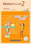 Catrin Elies: Mathefreunde 2. Schuljahr. Arbeitsheft Süd, Buch