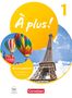 "À plus! 1 Grammatikheft Mit Lösungen und Erklärfilmen. Cornelsen Logo. Heißluftballons und Eiffelturm vor blauem Himmel.", Buch