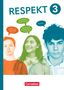 : Respekt - Lehrwerk für Ethik, Werte und Normen, Praktische Philosophie und LER - Allgemeine Ausgabe 2024 - Band 3, Buch