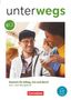 Aufschrift: "unterwegs B1.2, Deutsch für Alltag, Uni und Beruf, Kurs- und Übungsbuch." Lächelnde Personen im Gespräch., Buch